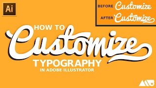 How to Customize Fonts in Adobe Illustrator Tutorial [upl. by Atlas561]