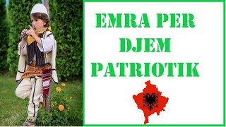 Emra Shqip PATRIOTIK me KUPTIM TE MIR per DJEM Quna 2023 TRADITIONAL [upl. by Monique]