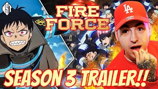 ITS BACK  Fire Force Season 3 Trailer Reaction [upl. by Alegnad]