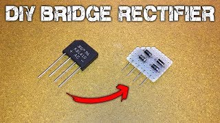 Diode Bridge Rectifier DIY AC to DC [upl. by Alphonse]