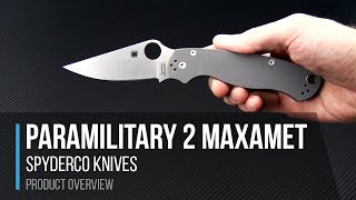 Spyderco Paramilitary 2 Maxamet Compression Lock Overview [upl. by Nnylyahs]