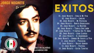 JORGE NEGRETE GRANDES EXITOS  LO MEJOR RANCHERAS JORGE NEGRETE VIEJITAS MIX [upl. by Ylremik]