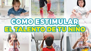 DESCUBRE Y ESTIMULA LOS TALENTOS DE TU NIÑO  CÓMO DESCUBRIR Y ESTIMULAR LOS TALENTOS DE TU HIJO [upl. by Helprin]