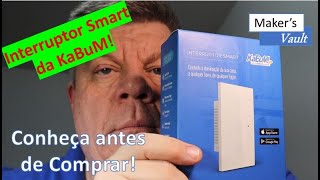 Interruptor Smart Kabum Conheça antes de comprar  Unboxing e configuração Use com Alexa [upl. by Lein]