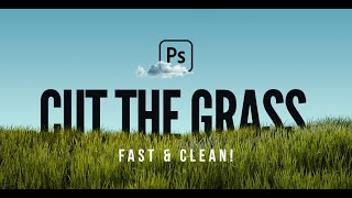 Easy Cut or Masking the Grass in Photoshop [upl. by Haimrej]