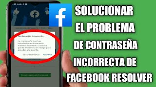 Cómo arreglar la contraseña incorrecta ingresada en Facebook Problema Resolver [upl. by Maice]