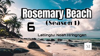 Rosemary Beach6 Letlingtu Noah Hringngen [upl. by Legnaesoj]