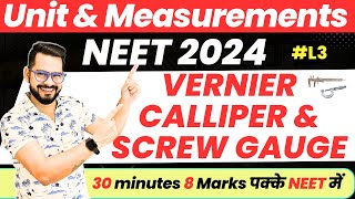 NEET 2024 Physics  Unit amp Measurement Class 11 Physics  Vernier Caliper amp Screw gauge  SSP Sir [upl. by Diahann]