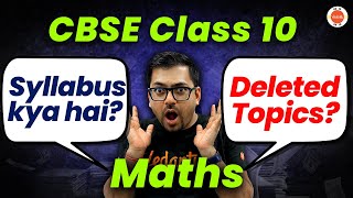 CBSE Class 10 Maths Syllabus 2024  CBSE Important amp Deleted Maths Topics Harsh SirVedantu910 [upl. by Duaner746]