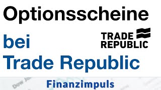 Trade Republic Optionsscheine Call und Put Optionsscheine einfach erklärt [upl. by Japha]