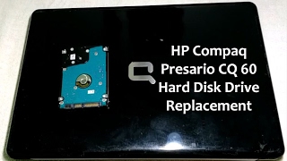 HP Compaq Presario CQ60 Hard Disk HDD replacement [upl. by Ysteb]