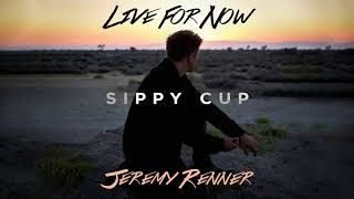 Jeremy Renner  quotSippy Cupquot Official Audio [upl. by Heidi]