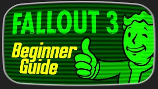 Fallout 3 Beginners Guide [upl. by Thurmond]