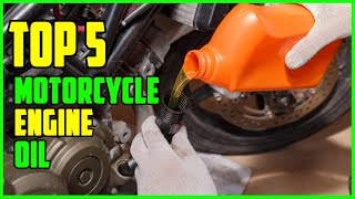 TOP 5 Best Motorcycle Engine Oil 2023  Top Engine Oil for Motorcycle Reviews [upl. by Ranee528]