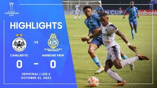 Cavalier FC vs Harbour View FC  2023 Concacaf Caribbean Cup [upl. by Aihsat]