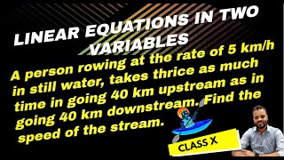 A person rowing at the rate of 5 kmh in still water takes thrice as much time in going 40 km up [upl. by Ahsinat939]
