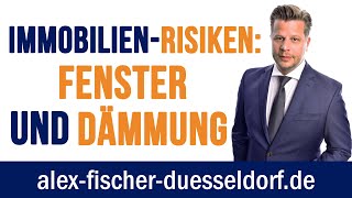 Immobilien Risiken Wie Fenster und Dämmung Dich eine Menge Geld kosten können 8699 [upl. by Sikko]