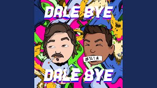 Dale Bye [upl. by Aloeda]