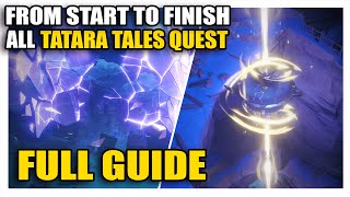 Tatara Tales  The Full Completed Guide  Genshin Impact Guide [upl. by Rustie]