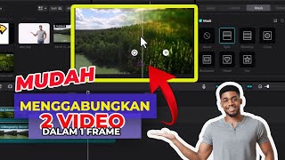 Cara Menggabungkan 2 Video Menjadi 1 Dalam Satu Frame di Aplikasi Capcut [upl. by Cullin120]