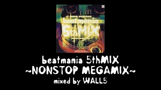 beatmania 5thMIX NONSTOP MEGAMIX [upl. by Alyahs]