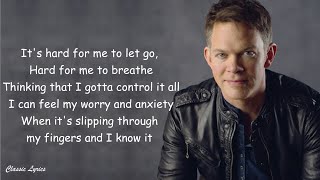 Jason Gray  Im Gonna Let It Go  Lyric Video [upl. by Rodavlas]