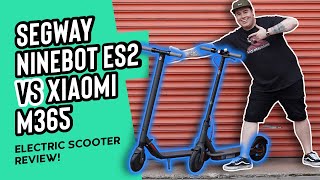 SEGWAY NINEBOT ES2 VS XIAOMI M365  FULL BREAKDOWN SPECS  COMPARISON  REVIEW  SkateHut [upl. by Fraase]