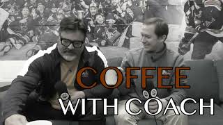 Coffee With Coach  Episode 1 [upl. by Matronna]