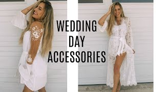 WEDDING DAY ACCESSORIES  Lauren Lebouef [upl. by Eiruam]