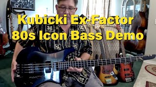 Kubicki Ex Factor Bass Demo [upl. by Bywaters]