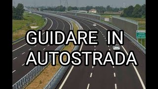 GUIDA IN AUTOSTRADA  esame patente [upl. by Ahtela]