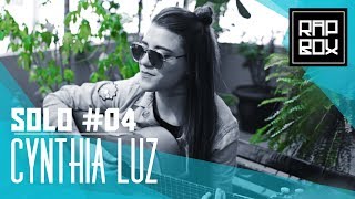 Solo 4  Cynthia Luz  Um trago de melodia Prod Disstinto [upl. by Bedelia]