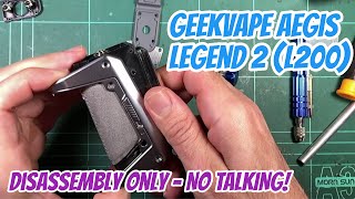 Geekvape Aegis Legend 2 L200 Disassembly Only  NO TALKING [upl. by Sy]