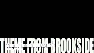 Brookside Theme [upl. by Nere]