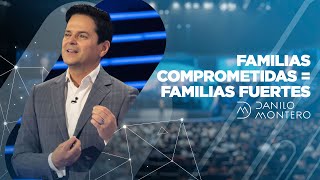 Familias Comprometidas  Familias Fuertes  Danilo Montero  Prédicas Cristianas 2020 [upl. by Daisey]