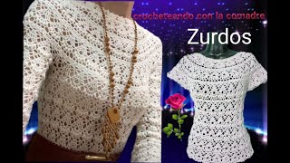 Tutorial Blusa Facil y Rapido Parte  1 ZURDOS Crocheteando con la Comadre [upl. by Prouty622]