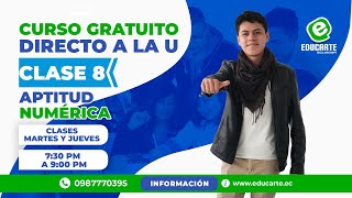 🔴 Curso Gratuito  📕 Admisión 2024  🏫 Ingreso a la Universidad  📚 Clase 8  🧠 Aptitud Numérica [upl. by Andeee]