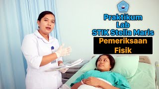 Praktikum LAB STIK Stella Maris  PEMERIKSAAN FISIK [upl. by Nomaj]