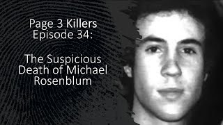 Episode 34 The Suspicious Death of Michael Rosenblum [upl. by Nyllek]