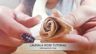 Lauhala Rose Tutorial [upl. by Nyliahs146]