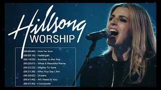 The Best Of Hillsong United 🙏 Best Playlist Hillsong Praise amp Worship Songs 2022 [upl. by Yssirk]