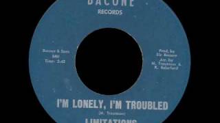 Limitations  Im Lonely Im Troubled [upl. by Ehsiom]