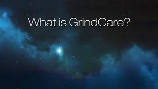 What is Grindcare [upl. by Skardol369]