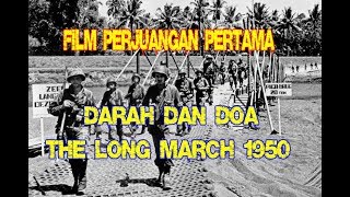 Nonton Film Perjuangan Darah dan Doa 1950  The Long March Siliwangi [upl. by Shay]