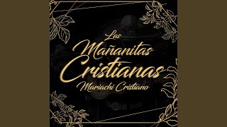 Las Mañanitas Cristianas [upl. by Grani]