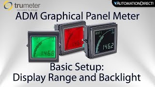 Trumeter ADM Graphical Panel Meter Setup for Scale and Backlight from AutomationDirect [upl. by Samantha]