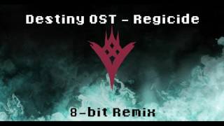 Destiny OST  Regicide 8bit Remix [upl. by Seravart]