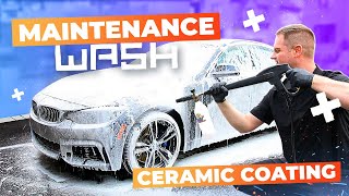 HOW TO DO A MAINTENANCE WASH on a Ceramic Coated Car [upl. by Innaig806]