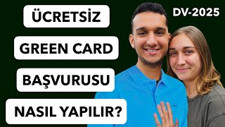 ÜCRETSİZ Green Card Başvurusu Nasıl Yapılır [upl. by Hogg]