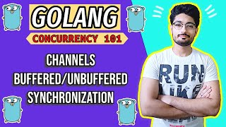 Channels in Golang  BASICS GOLANG CONCURRENCY  CONCURRENCY [upl. by Weissman657]